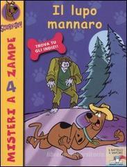Il lupo mannaro. Scooby-Doo! Il lupo mannaro. Scooby-Doo!