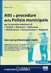 Atti e procedure della polizia municipale Atti e procedure della polizia municipale