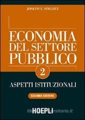 Economia del settore pubblico vol.2 Economia del settore pubblico vol.2