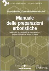 Manuale delle preparazioni erboristiche Manuale delle preparazioni erboristiche