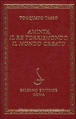 Aminta-Il re Torrismondo-Il mondo creato