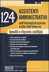 Centoventiquattro assistenti amministrativi nell'Amministrazione civile dell'Interno. Quesiti a risposta multipla