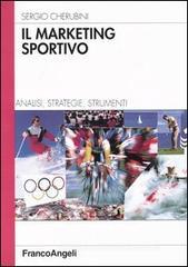 Il marketing sportivo. Analisi, strategie, strumenti Il marketing sportivo. Analisi, strategie, strumenti