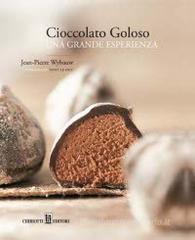 Cioccolato goloso. Una grande esperienza