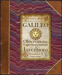 Galileo. Osservazioni, esperimenti, invenzioni Galileo. Osservazioni, esperimenti, invenzioni