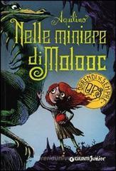Nelle miniere di Molooc Nelle miniere di Molooc