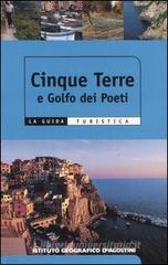 Cinque Terre e golfo dei Poeti Cinque Terre e golfo dei Poeti