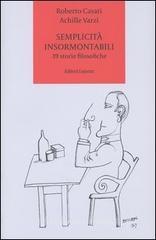 Semplicit� insormontabili. 39 storie filosofiche