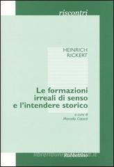 Le formazioni irreali di senso e l'intendere storico