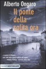 Il ponte della solita ora Il ponte della solita ora