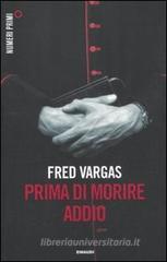 Prima di morire addio Prima di morire addio