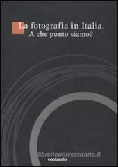 La fotografia in Italia. A che punto siamo? Con DVD