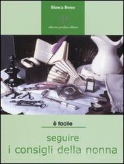 � facile seguire i consigli della nonna