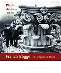 Franco Bogge, fotografo di Oropa