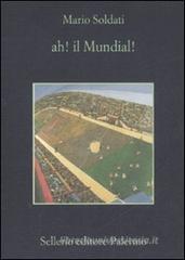 Ah! Il mundial! Ah! Il mundial!