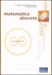 Matematica discreta. Esercizi Matematica discreta. Esercizi