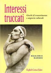 Interessi truccati. Giochi di travestimento e angoscia culturale