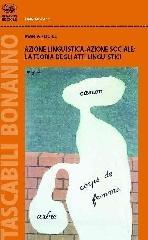 Azione linguistica, azione sociale: la teoria degli atti linguistici