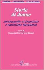 Storie di donne. Autobiografie al femminile e narrazione identitaria
