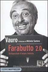 Farabutto 2.0. Dichiarazioni d'amore molesto Farabutto 2.0. Dichiarazioni d'amore molesto
