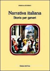 Narrativa italiana. Storia per generi Narrativa italiana. Storia per generi