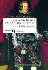 La ragion di Stato La ragion di Stato
