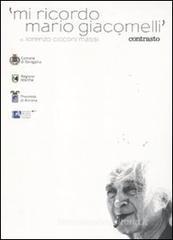 Mi ricordo Mario Giacomelli. DVD. Con libro Mi ricordo Mario Giacomelli. DVD. Con libro