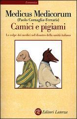 Camici e pigiami. Le colpe dei medici nel disastro della sanit� italiana