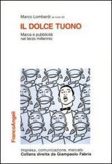Il dolce tuono. Marca e pubblicit� nel terzo millennio