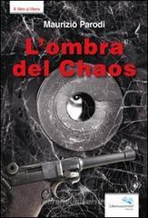 L' ombra del chaos L' ombra del chaos