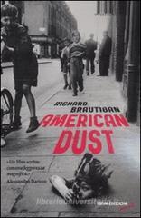 American dust. Prima che il vento si porti via tutto American dust. Prima che il vento si porti via tutto