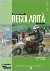 Le moto da regolarità italiane vol.3 Le moto da regolarità italiane vol.3