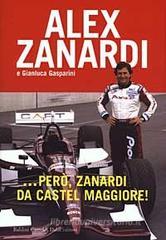 ... Però, Zanardi da Castel Maggiore!