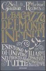 Il ragazzo dei mondi infiniti Il ragazzo dei mondi infiniti