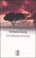 Un' infanzia africana Un' infanzia africana