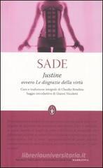 Justine ovvero le disgrazie della virtù. Ediz. integrale Justine ovvero le disgrazie della virtù. Ediz. integrale