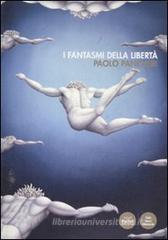 I fantasmi della libertà I fantasmi della libertà