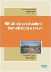 Rifiuti da costruzioni, demolizioni e scavi Rifiuti da costruzioni, demolizioni e scavi