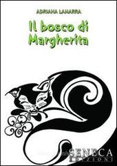 Il bosco di Margherita Il bosco di Margherita