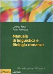 Manuale di linguistica e filologia romanza Manuale di linguistica e filologia romanza