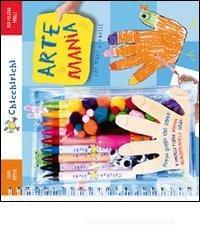 Artemania. Libri attivi per pulcini svegli. Con gadget Artemania. Libri attivi per pulcini svegli. Con gadget