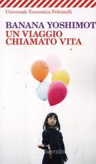 Un viaggio chiamato vita Un viaggio chiamato vita