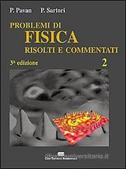 Problemi di fisica 2 risolti e commentati Problemi di fisica 2 risolti e commentati