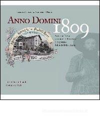 Anno Domini 1809. Antonio Rizzi pioniere del turismo e capitano della milizia locale