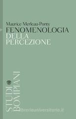 Fenomenologia della percezione Fenomenologia della percezione