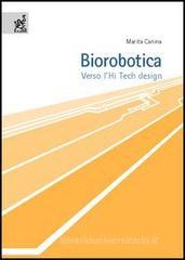 Biorobotica. Verso l'hi tech design Biorobotica. Verso l'hi tech design
