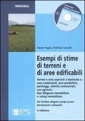 Esempi di stime di terreni e aree edificabili. Con CD-ROM Esempi di stime di terreni e aree edificabili. Con CD-ROM