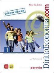 Diritto ed economia.com. Ediz. riforma. Per le Scuole superiori vol.1