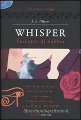 Whisper. Sussurro di sabbia. The Alison trilogy Whisper. Sussurro di sabbia. The Alison trilogy