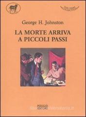 La morte arriva a piccoli passi La morte arriva a piccoli passi